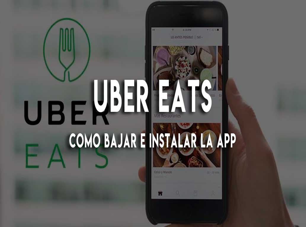 Uber Eats Opiniones España 2022 ¿Cómo descargar Uber Eats?